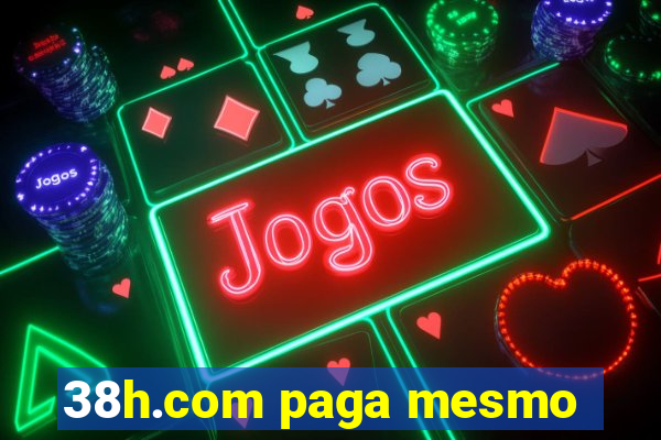 38h.com paga mesmo